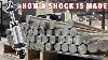 How It S Made Shock Absorbers